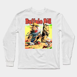 Buffalo Bill Western Robbery Cowboy Retro Comic Long Sleeve T-Shirt